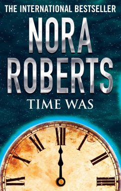Time Was (eBook, ePUB) - Roberts, Nora