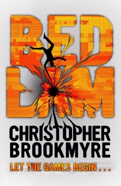 Bedlam (eBook, ePUB) - Brookmyre, Christopher