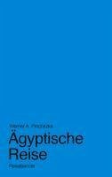 Ägyptische Reise (eBook, ePUB) Ägyptische Reise (eBook, ePUB)