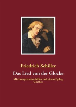 Das Lied von der Glocke (eBook, ePUB) - Schiller, Friedrich