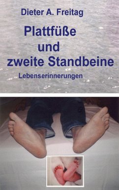 Plattfüße und zweite Standbeine (eBook, ePUB) Plattfüße und zweite Standbeine (eBook, ePUB)