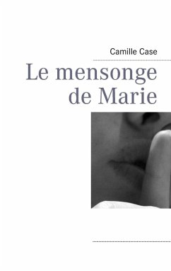 Le mensonge de Marie (eBook, ePUB)