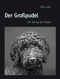 Der Großpudel (eBook, ePUB) - Lell, Rita