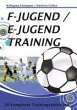 F-Jugend / E-Jugendtraining (eBook,... - Bild 1