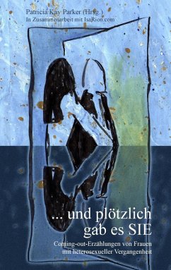 ... und plötzlich gab es SIE (eBook, ePUB)