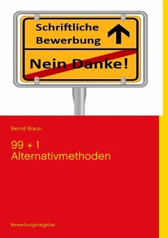 Cover Schriftliche Bewerbung - Nein Danke! (eBook, ePUB)