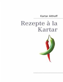Rezepte à la Kartar (eBook, ePUB) - Althoff, Kartar