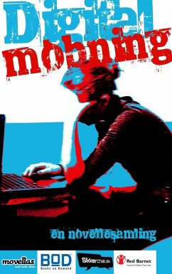 Digital mobning (eBook, ePUB) - Movellas