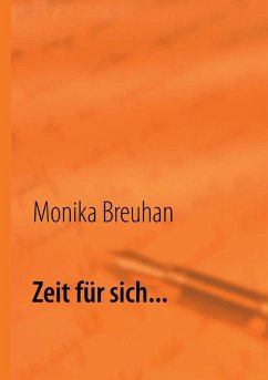 Zeit für sich... (eBook, ePUB) - Breuhan, Monika