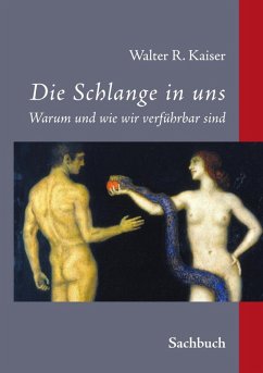 Die Schlange in uns (eBook, ePUB) - Kaiser, Walter R.