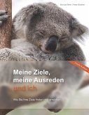 Meine Ziele, meine Ausreden und ich (eBook, ePUB)