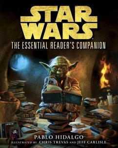 The Essential Reader's Companion: Star Wars (eBook, ePUB) - Hidalgo, Pablo