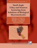 Small Angle X-Ray and Neutron Scattering from Solutions of Biological Macromolecules (eBook, PDF)