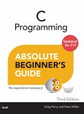 C Programming Absolute Beginner's Guide (eBook, ePUB)