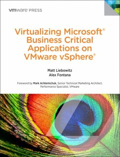 Virtualizing Microsoft Business Critical Applications on VMware vSphere (eBook, ePUB) - Liebowitz, Matt; Fontana, Alexander