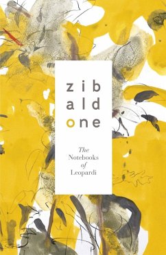 Zibaldone: The Notebooks of Leopardi (eBook, ePUB) - Leopardi, Giacomo