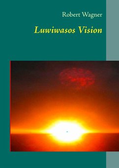 Luwiwasos Vision (eBook, ePUB) - Wagner, Robert