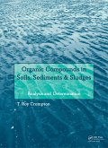 Organic Compounds in Soils, Sediments & Sludges (eBook, PDF)