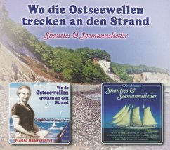 Wo Die Ostseewellen Trecken An Den Strand - Shantys Und Seemannslieder