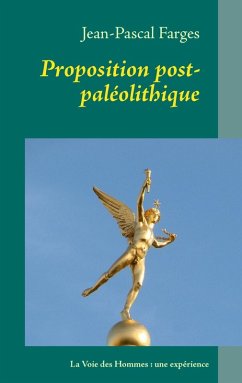 Proposition post-paléolithique (eBook, ePUB) Proposition post-paléolithique (eBook, ePUB)