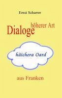 Dialoge höherer Art (häichera Oard) aus Franken (eBook, ePUB)