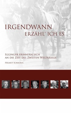 Irgendwann erzähl' ich es (eBook, ePUB) - Schauaus, Helmut