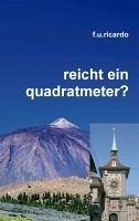 Reicht ein Quadratmeter? (eBook, ePUB) - Ricardo, F. U.