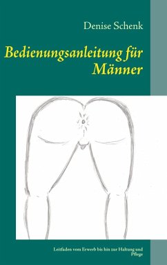 Bedienungsanleitung für Männer (eBook, ePUB) - Schenk, Denise