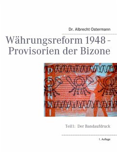 Währungsreform 1948 - Provisorien der Bizone (eBook, ePUB)