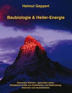 Baubiologie & Heiler-Energie (eBook, ePUB) - Geppert, Helmut