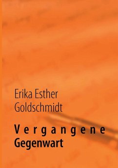 Vergangene Gegenwart (eBook, ePUB)