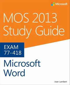 MOS 2013 Study Guide for Microsoft Word (eBook, PDF) - Lambert, Joan