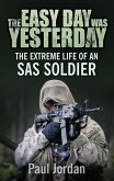 The Easy Day was Yesterday (eBook, ePUB)