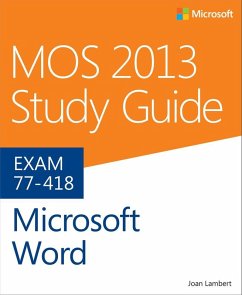 MOS 2013 Study Guide for Microsoft Word (eBook, ePUB) - Lambert, Joan