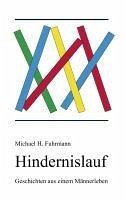 Hindernislauf (eBook, ePUB) - Fuhrmann, Michael H.