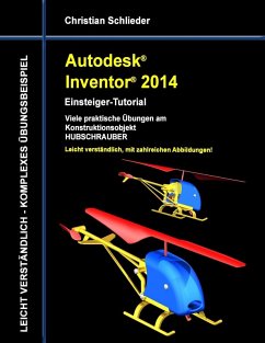 Autodesk Inventor 2014 - Einsteiger-Tutorial (eBook, ePUB) - Schlieder, Christian