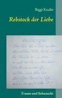 Rebstock der Liebe (eBook, ePUB) - Knabe, Biggi
