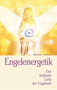 Engelenergetik (eBook, ePUB) - Göbel, Sabine
