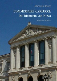Commissaire Carlucci: Die Richterin von Nizza (eBook, ePUB) - Rainer, Monsieur