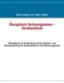Übungsbuch Rechnungswesen - Bankkaufleute (eBook, ePUB)