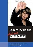 Aktiviere deine Kraft (eBook, ePUB) - Mohr, Clemens Maria