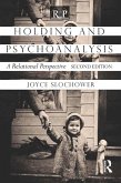 Holding and Psychoanalysis, 2nd edition (eBook, PDF)
