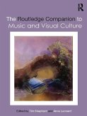 The Routledge Companion to Music and Visual Culture (eBook, PDF)