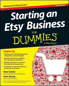 Starting an Etsy Business For Dummies (eBook, ePUB) - Gatski, Kate; Shoup, Kate