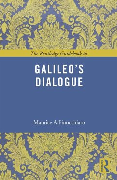 The Routledge Guidebook to Galileo's Dialogue (eBook, ePUB) - Finocchiaro, Maurice A.