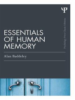 Essentials of Human Memory (Classic Edition) (eBook, PDF) - Baddeley, Alan