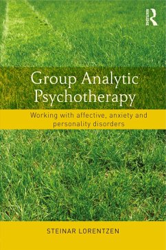Group Analytic Psychotherapy (eBook, PDF) - Lorentzen, Steinar