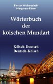 Wörterbuch der kölschen Mundart (eBook, ePUB)