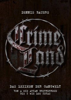 Crime Land (eBook, ePUB) - Bauers, Dennis