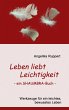 Leben liebt Leichtigkeit - ein... - Bild 1